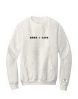 grey sweatshirt with 'GOOD > SAFE' text on a white background